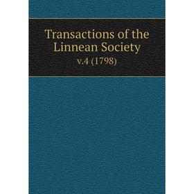 

Книга Transactions of the Linnean Society. v.4 (1798)