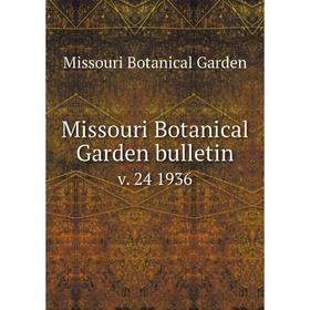 

Книга Missouri Botanical Garden bulletin. v. 24 1936