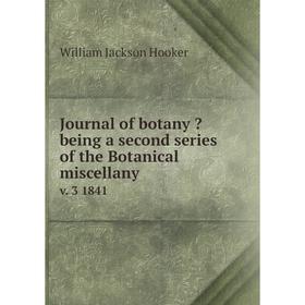

Книга Journal of botany being a second series of the Botanical miscellany. v. 3 1841