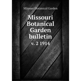 

Книга Missouri Botanical Garden bulletin. v. 2 1914