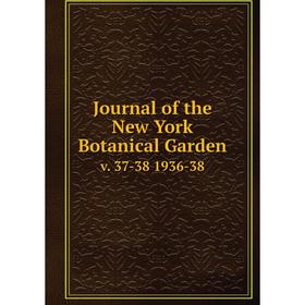 

Книга Journal of the New York Botanical Garden. v. 37-38 1936-38