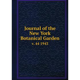 

Книга Journal of the New York Botanical Garden. v. 44 1943