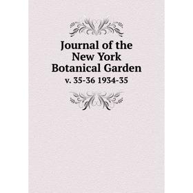 

Книга Journal of the New York Botanical Garden. v. 35-36 1934-35