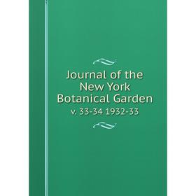 

Книга Journal of the New York Botanical Garden. v. 33-34 1932-33