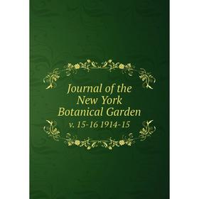 

Книга Journal of the New York Botanical Garden. v. 15-16 1914-15