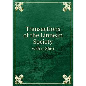 

Книга Transactions of the Linnean Society. v.25 (1866)