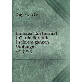 

Книга LinnaeaEin Journal fur die Botanik in ihrem ganzen Umfange. v.41 (1877)