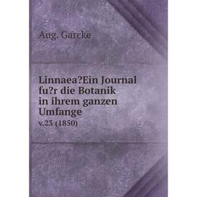 

Книга LinnaeaEin Journal fur die Botanik in ihrem ganzen Umfange. v.23 (1850)