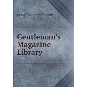 

Книга Gentleman's Magazine Library