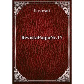 

Книга RevistaPaqjaNr.17