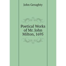 

Книга Poetical Works of Mr. John Milton, 1695