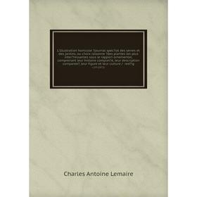 

L'Illustration horticole journal special des serres et des jardins, ou choix raisonne