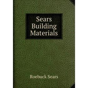 

Книга Sears Building Materials