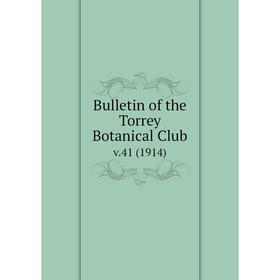 

Книга Bulletin of the Torrey Botanical Club. v.41 (1914)