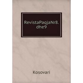 

Книга RevistaPaqjaNr8.dhe9