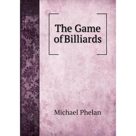 

Книга The Game of Billiards