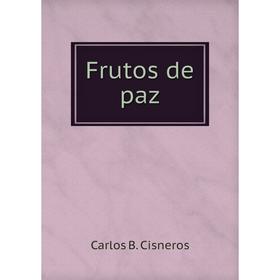 

Книга Frutos de paz