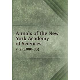 

Книга Annals of the New York Academy of Sciences v. 2 (1880-83)