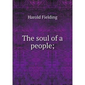 

Книга The soul of a people;