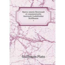

Книга Opera omnia Recensuit et commentariis instruxit Godofredus Stallbaum 1
