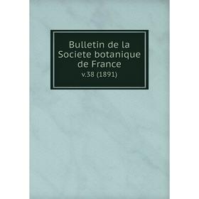 

Книга Bulletin de la Societe botanique de France. v.38 (1891)