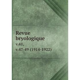 

Книга Revue bryologique. v.41, v.47-49 (1914-1922)