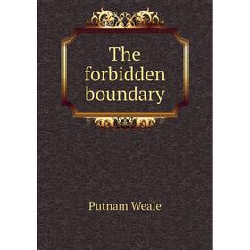 

Книга The forbidden boundary