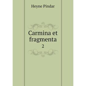 

Книга Carmina et fragmenta 2