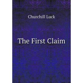 

Книга The First Claim