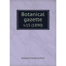 

Книга Botanical gazette. v.15 (1890)