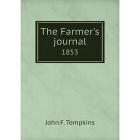 

Книга The Farmer's journal 1853