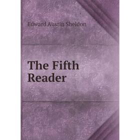 

Книга The Fifth Reader