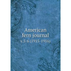 

Книга American fern journal. v.5-6 (1915-1916)