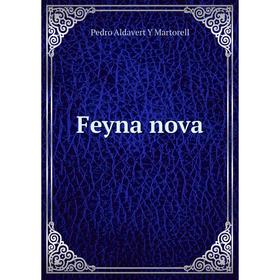 

Книга Feyna nova
