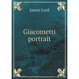 

Книга Giacometti portrait