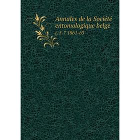 

Книга Annales de la Société entomologique belge t. 5-7 1861-63