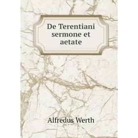 

Книга De Terentiani sermone et aetate