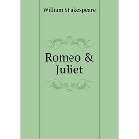 

Книга Romeo & Juliet