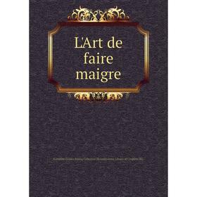 

Книга L'Art de faire maigre