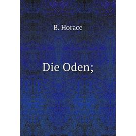 

Книга Die Oden;