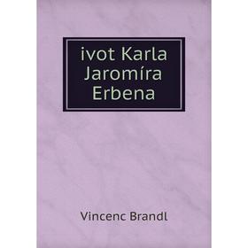 

Книга ivot Karla Jaromíra Erbena