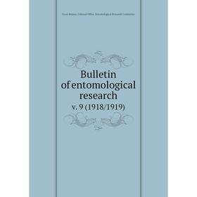 

Книга Bulletin of entomological research v. 9 (1918/1919)