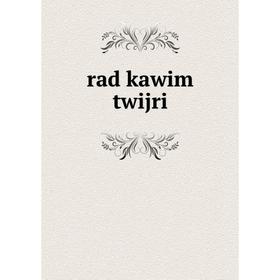 

Книга rad kawim twijri