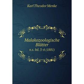 

Книга Malakozoologische Blätter n.s. bd. 3-4 (1881)