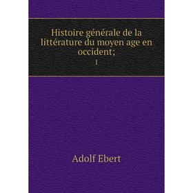 

Книга Histoire générale de la littérature du moyen age en occident; 1