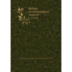 

Книга Bulletin of entomological research v. 3 (1912)
