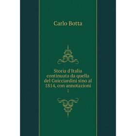 

Книга Storia d'Italia continuata da quella del Guicciardini sino al 1814, con annotazioni 2