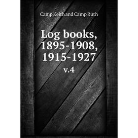 

Книга Log books, 1895-1908, 1915-1927 v.4