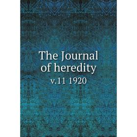 

Книга The Journal of heredity v.11 1920