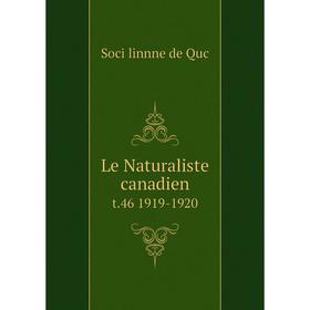 

Книга Le Naturaliste canadien t.46 1919-1920